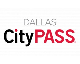 Dallas CityPASS®